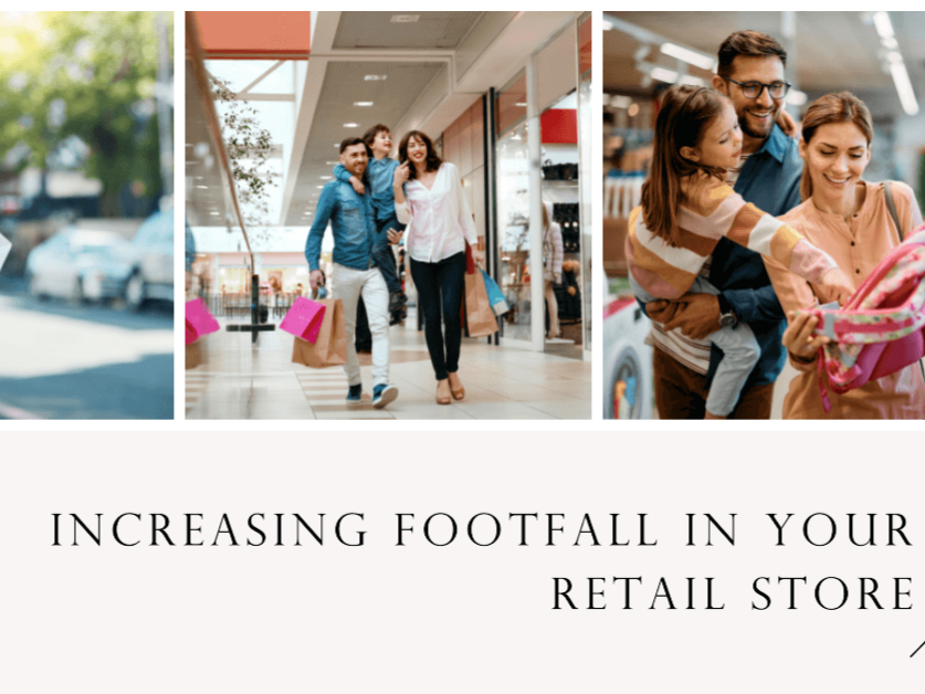 How to Increase Footfall in a Retail Store: Strategies for Success